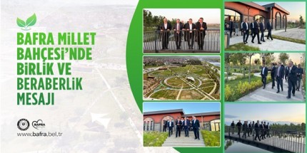 Samsun Protokolü Bafra Millet Bahçesi’ni İnceledi